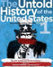 The Untold History of the United States, Volume 1: Young Readers Edition, 1898-1945 by Oliver Stone