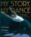 My Story, My Dance: Robert Battle's Journey to Alvin Ailey by Lesa Cline-Ransome