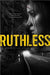 Ruthless by Carolyn Lee Adams