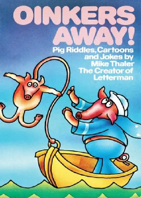 Oinkers Away by Mike Thaler