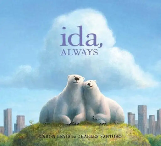 Ida, Always by Caron Levis