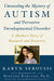 Unraveling the Mystery of Autism and Pervasive Developmental Disorder by Karyn Seroussi