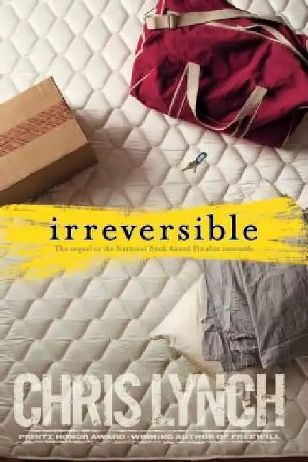 Irreversible by Chris Lynch