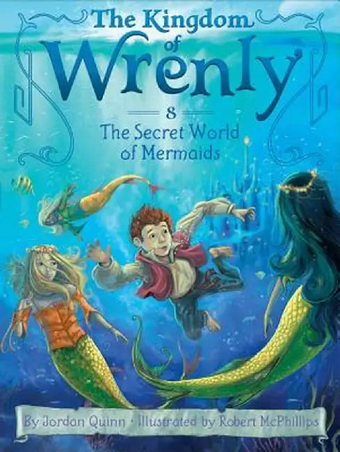 The Secret World of Mermaids by Jordan Quinn