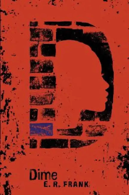 Dime by E. R. Frank
