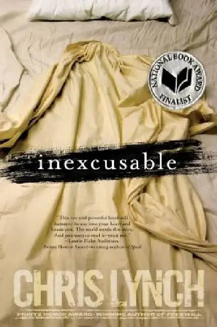 Inexcusable: 10th Anniversary Edition by Chris Lynch