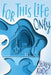 For This Life Only by Stacey Kade