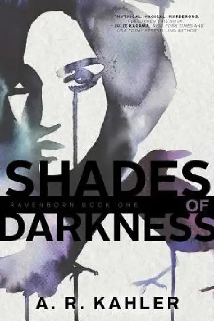Shades of Darkness by A. R. Kahler