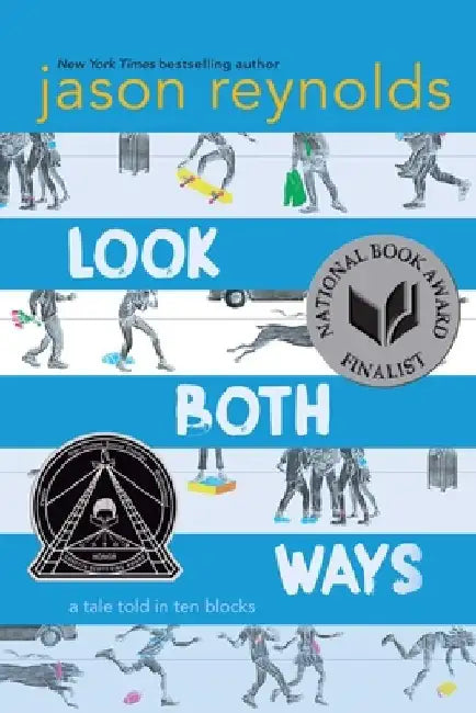 Look Both Ways: A Tale Told in Ten Blocks by Jason Reynolds