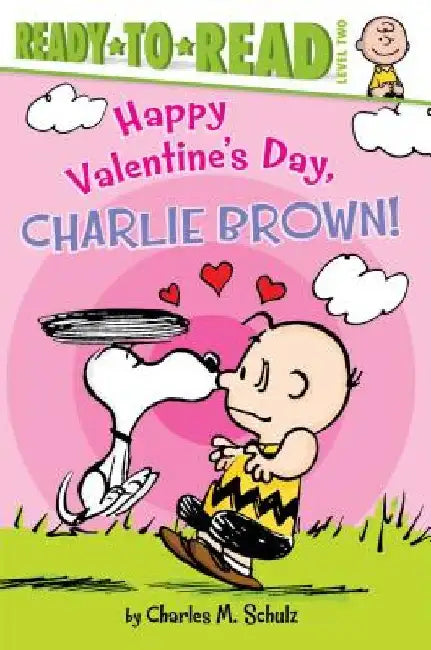 Happy Valentine's Day, Charlie Brown!: Ready-To-Read Level 2 by Charles M. Schulz