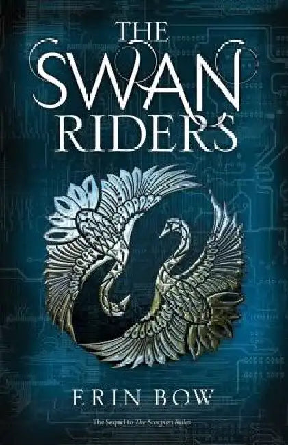 The Swan Riders by Erin Bow