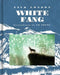 White Fang by Jack London