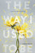 The Way I Used to Be by Amber Smith