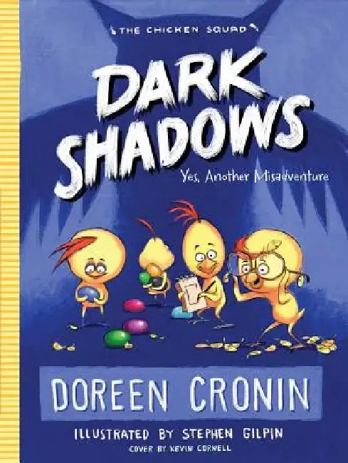 Dark Shadows: Yes, Another Misadventure by Doreen Cronin