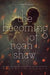 The Becoming of Noah Shaw by Michelle Hodkin
