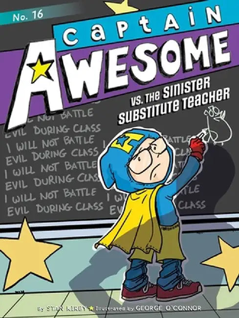 Captain Awesome vs. the Sinister Substitute Teacher by Stan Kirby