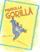 Priscilla Gorilla by Barbara Bottner