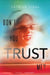 Don't You Trust Me? by Patrice Kindl