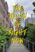 The Truth of Right Now by Kara Lee Corthron