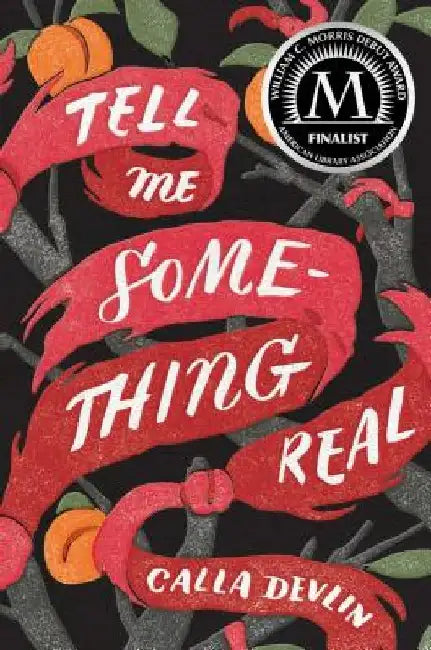 Tell Me Something Real by Calla Devlin
