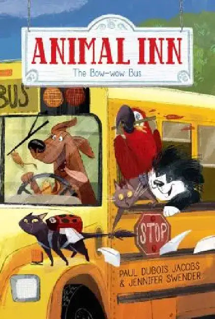 The Bow-Wow Bus by Paul DuBois Jacobs