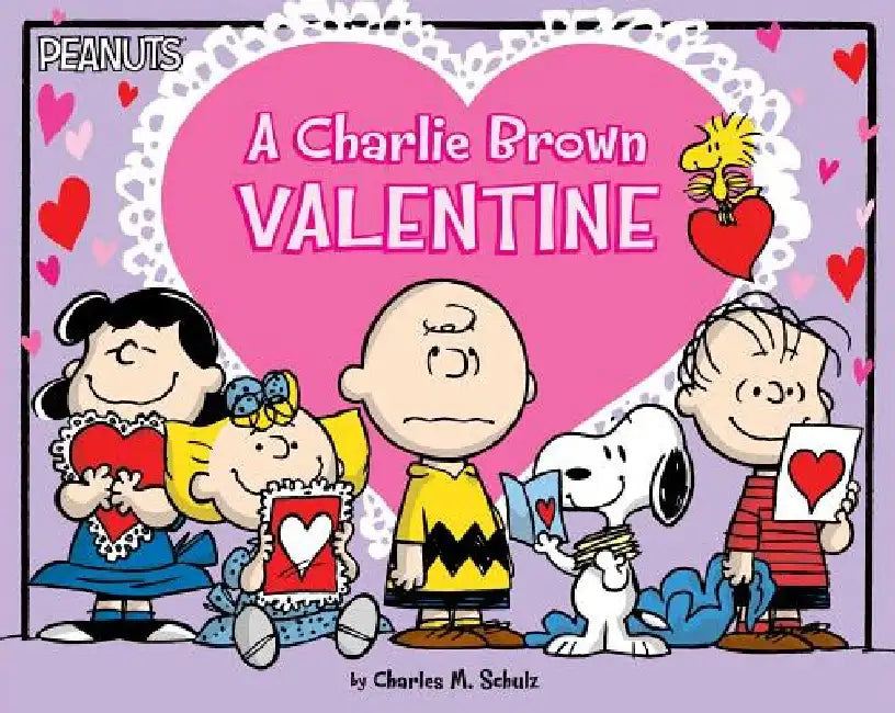 A Charlie Brown Valentine by Charles M. Schulz