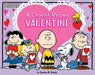 A Charlie Brown Valentine by Charles M. Schulz