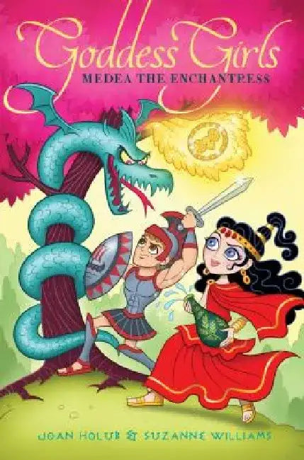 Medea the Enchantress by Joan Holub