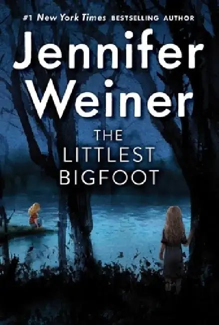 The Littlest Bigfoot by Jennifer Weiner