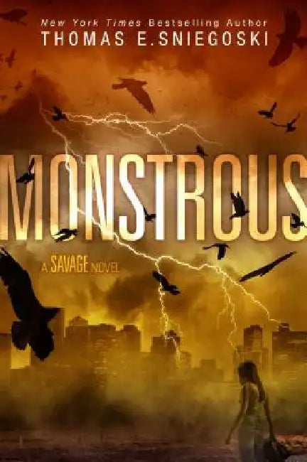Monstrous by Thomas E. Sniegoski