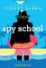 Spy School Goes South by Stuart Gibbs