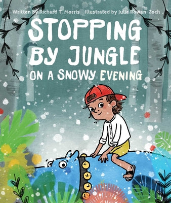 Stopping by Jungle on a Snowy Evening by Richard T. Morris