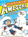 Captain Awesome Has the Best Snow Day Ever? by Stan Kirby