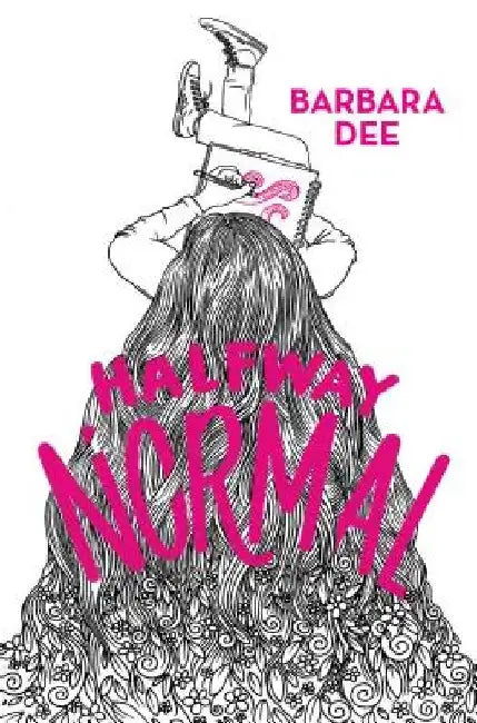 Halfway Normal by Barbara Dee