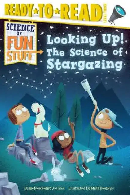 Looking Up!: The Science of Stargazing by Joe Rao
