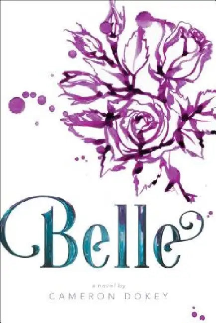 Belle by Cameron Dokey