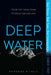 Deep Water by Katherine Nichols