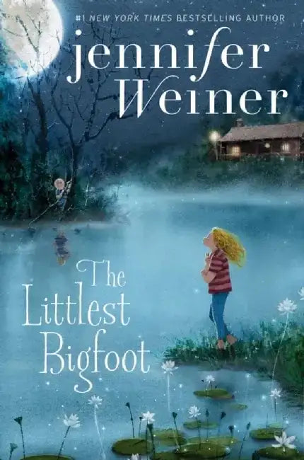 Littlest Bigfoot by Jennifer Weiner