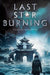 Last Star Burning by Caitlin Sangster