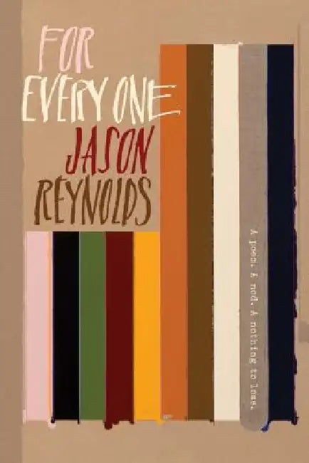For Every One by Jason Reynolds