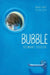 Bubble by Stewart Foster