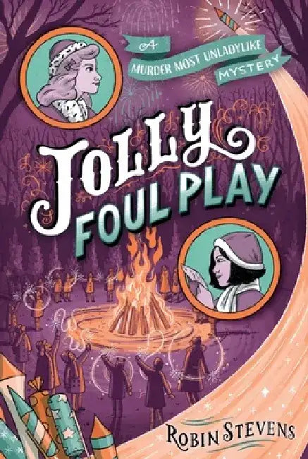 Jolly Foul Play by Robin Stevens