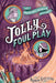 Jolly Foul Play by Robin Stevens