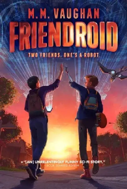 Friendroid by M. M. Vaughan