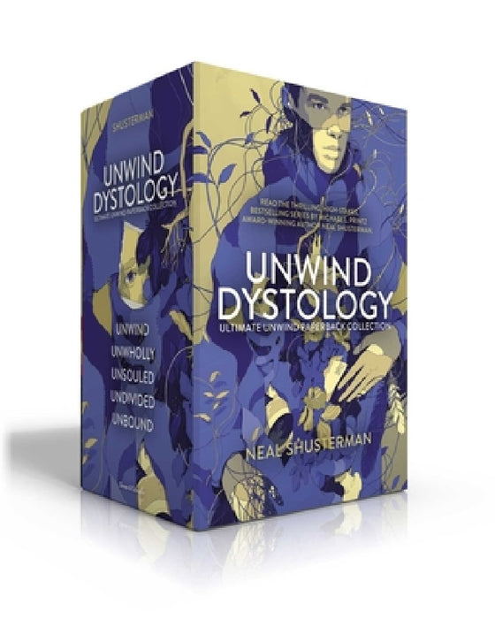 The Ultimate Unwind Collection: Unwind; Unwholly; Unsouled; Undivided; Unbound