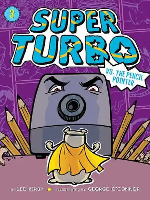 Super Turbo vs. the Pencil Pointer by Lee Kirby