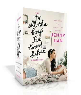 The to All the Boys I've Loved Before Collection: To All the Boys I've Loved Before; P.S. I Still Love You; Always and Forever, Lara Jean by Jenny Han