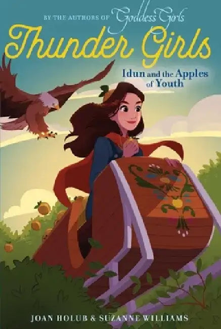 Idun and the Apples of Youth by Joan Holub