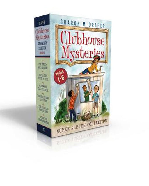 Clubhouse Mysteries Super Sleuth Collection: The Buried Bones Mystery; Lost in the Tunnel of Time; Shadows of Caesar's Creek; The Space Mission Advent by Sharon M. Draper