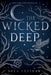 The Wicked Deep by Shea Ernshaw